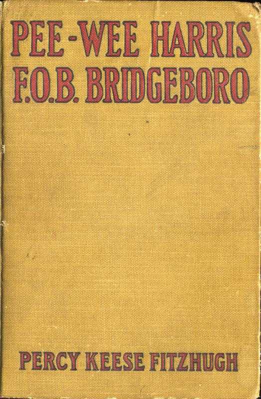 Pee-wee Harris, F.O.B. Bridgeboro